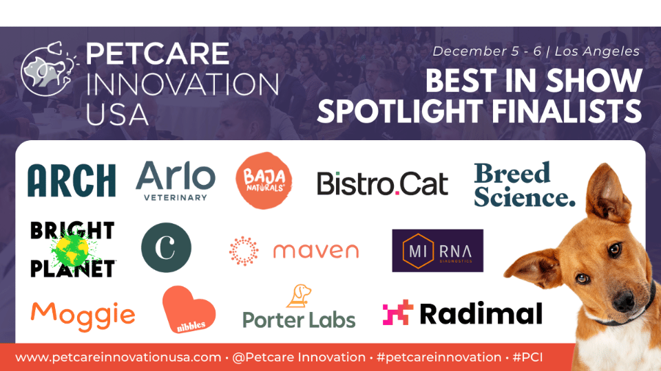 Petcare Innovation USA ‘Best in Show Spotlight’ finalists announced