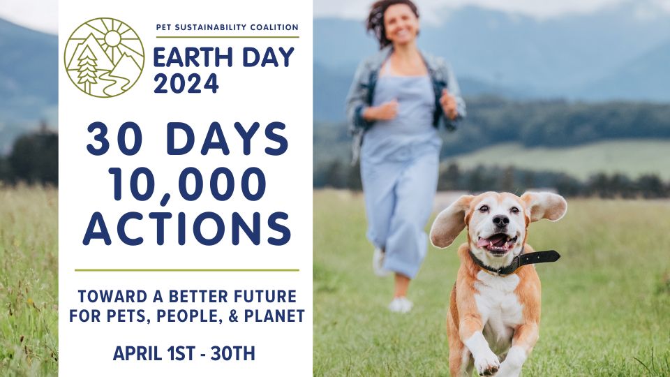 Pet Sustainability Coalition’s 2024 Earth Day Rally: 30 days of education and action