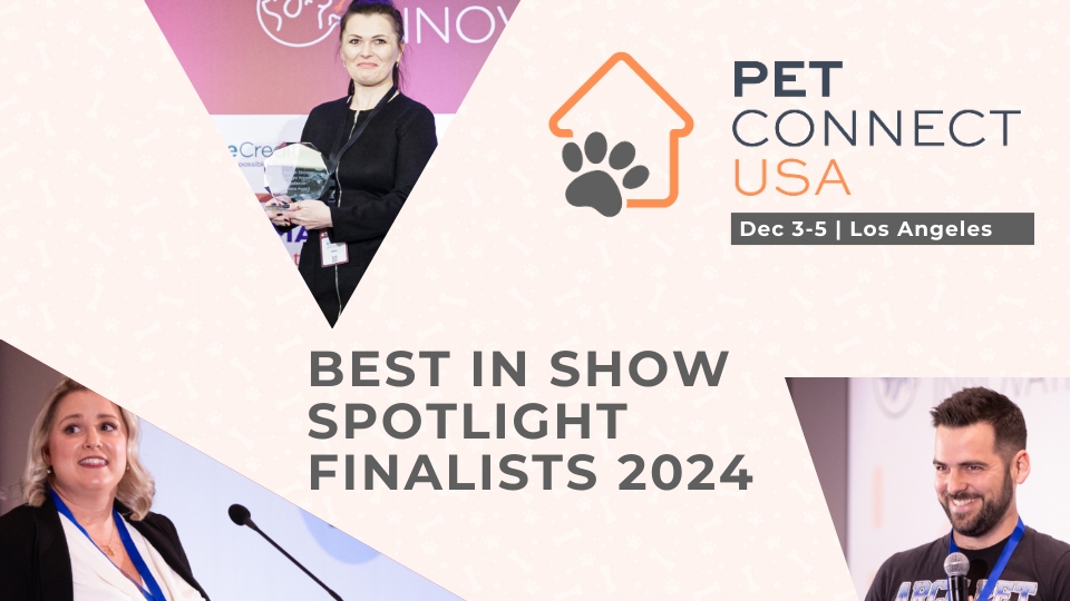 Pet Connect USA ‘Best in Show Spotlight 2024’ finalists announced